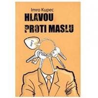 Hlavou proti maslu - Kupec Imro 1