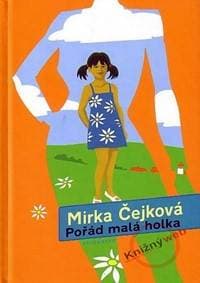 Pořád malá holka - Čejková Mirka