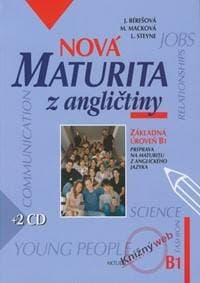 Nová maturita z angličtiny B1 + 2CD - Kolektív