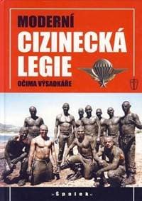 Moderní cizinecká legie - Špalek 1