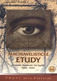 Machiavelistické etudy - Jaroslav Matějka 1