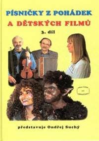 Písničky z pohádek a dětských filmů 3. díl - Ondřej Suchý