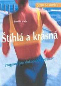 Štíhlá a krásná - Jennifer Wade 1