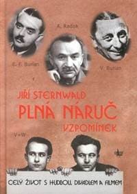 Plná náruč vzpomínek - Jiří Sternwald 1