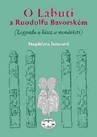 O Labuti a Ruodolfu Bavorském - Magdalena Beranová 1