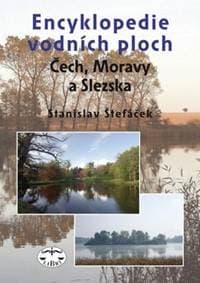 Encyklopedie vodních ploch Čech, Moravy a Slezska - Stanislav Štefáček