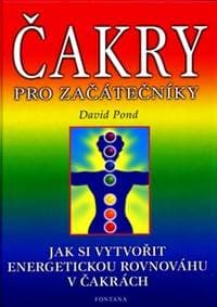 Čakry pro začátečníky - David Pond 1