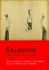 Šmidrové - Bedřich Dlouhý, Jan Koblasa 1