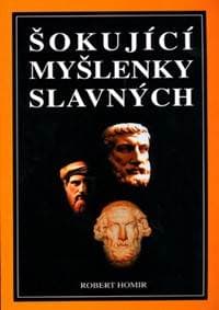 Šokující myšlenky slavných - Robert Homir 1
