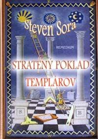 Stratený poklad templárov - Steven Sora 1