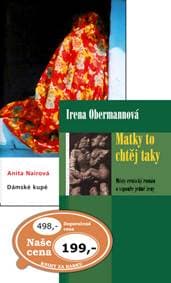 Balíček 2ks Matky to chtěj taky + Dámské kupé - Irena Obermannová, Anita Nairová
