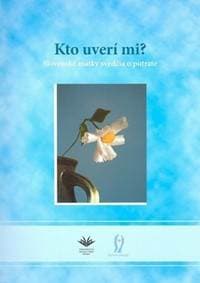 Kto uverí mi? - autor neuvedený 1