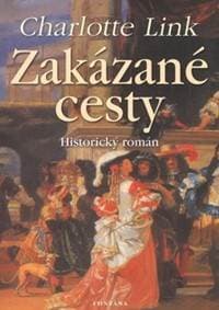 Zakázané cesty - Charlotte Link 1