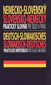 Nemecko-slovenský, slovensko-nemecký praktický slovník pre školy a prax - autor neuvedený