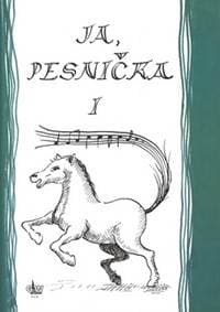 Ja, pesnička 1 - autor neuvedený 1