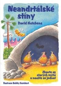 Neandrtálské stíny - David Hutchens, Bobby Gombert 1