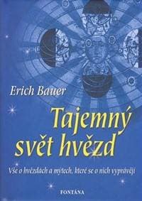 Tajemný svět hvězd - Erich Bauer 1