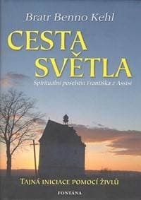 Cesta světla - Bratr Benno Kehl 1
