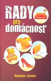 Rady pre domácnosť - Magdalena Tigreová