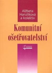 Komunitní ošetřovatelství - Alžběta Hanzlíková 1