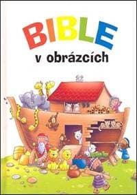Bible v obrázcích - Juliet Davidová 1