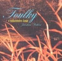 Toulky v nalezeném čase - Jaroslava Pechová, Milan Richtermoc 1