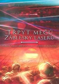 Třpyt mečů a záblesky laserů - autor neuvedený