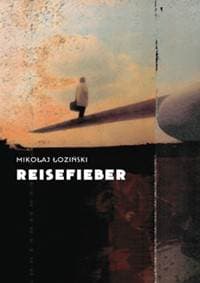 Reisefieber - Nikolaj Loziński 1
