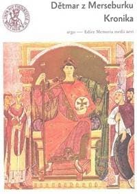 Kronika - Dětmar z Merseburku 1