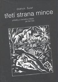 Třetí strana mince - Oldřich Šuleř 1