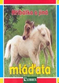Hříbátka a jiná mláďata - autor neuvedený 1