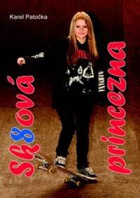 Sk8ová princezna - Karel Patočka 1