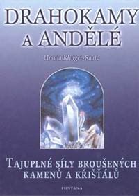 Drahokamy a andělé - Ursula Klinger-Raatz 1