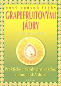 Nový způsob léčby grapefruitovými jádry - Markus Schirner