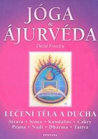 Jóga a ájurvéda - David Frawley