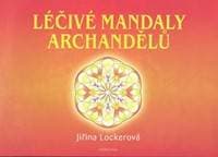 Léčivé mandaly archandělů - Jiřina Lockerová 1