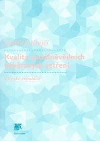 Kvalita sociálněvědních výběrových šetření v České republice - Jindřich Krejčí