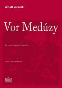 Vor Medúzy - Arnošt Vaněček