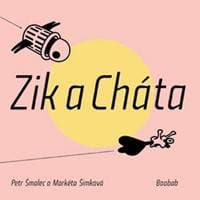 Zik a Cháta - Petr Šmalec, Markéta Šimková 1