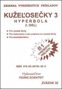 Kužeľosečky 3 Hyperbola I.diel - Marián Olejár