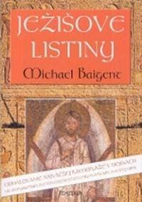 Ježišove listiny - Michael Baigent 1