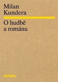 O hudbě a románu - Milan Kundera 1