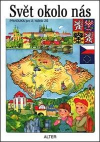 Svět okolo nás, Prvouka pro 2. ročník ZŠ - Hana Rezutková, Marie Tichá