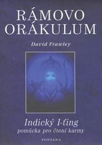 Rámovo orákulum - David Frawley 1