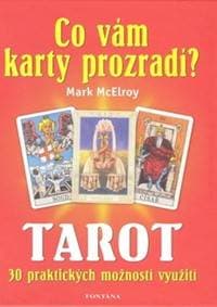 Tarot Co vám karty prozradí? - Jacky Newcomb