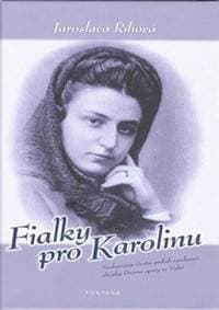 Fialky pro Karolinu - Jaroslava Říhová 1