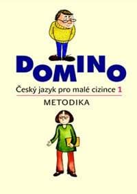 Domino Český jazyk pro malé cizince 1. Metodika - Svatava Škodová 1