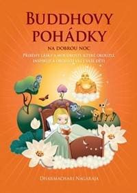 Buddhovy pohádky - Dharmachari Nagaraja 1