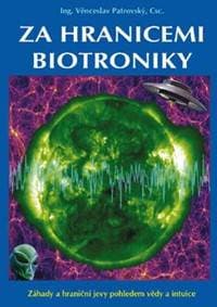 Za hranicemi biotroniky - Věnceslav Patrovský 1