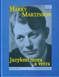 Jazykmi mora a vetra - Harry Martinson 1